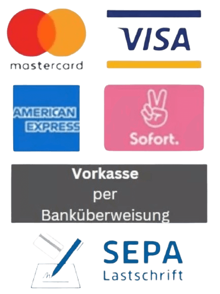 Sichere Zahlungsarten SEPA, Visa, Mastercard, AmericanExpress, Sofort Überweisung, Vorkasse