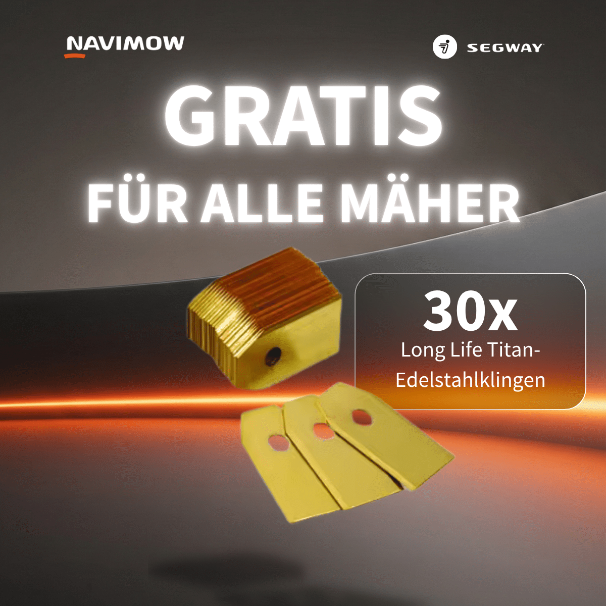 Navimow und Segway Aktionsbild: 30x Long Life Titan-Edelstahlklingen gratis für alle Navimow Mähroboter-Modelle
